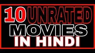 TOP TEN UNRATED MOVIES HINDI DUBBED [upl. by Assile982]