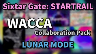 【Sixtar Gate STARTRAIL】WACCA Collaboration Pack 全FCダイジェスト LUNAR MODE [upl. by Carleton]