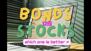 Bonds vs Stocks Which is Better [upl. by Sublett]