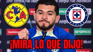 ¡TRAS LA DERROTA AL CRUZ AZUL HENRY MARTIN DIJO ESTO NOTICIAS DEL CLUB AMÉRICA HOY [upl. by Raymond]