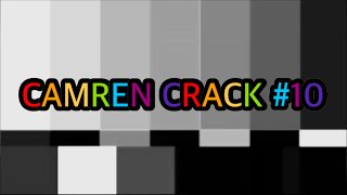 Camren Crack 10 I’m Back [upl. by Lehcnom]