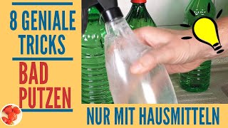 8 geniale Putz Tricks im Bad mit umweltfreundlichen Hausmitteln  Badezimmer einfach sauber machen [upl. by Chiarra262]