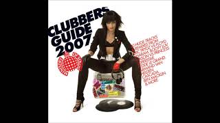 Ministry Of Sound  Clubbers Guide 2007 CD1 [upl. by Nilahs273]