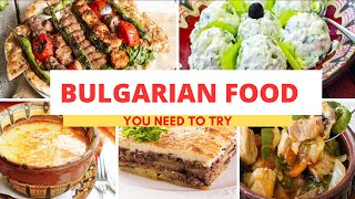 Top Traditional Bulgarian Food  Bulgarian Cuisine [upl. by Eckmann854]