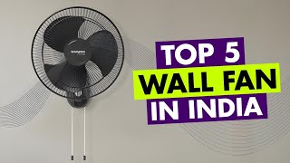 Top 5 Wall Fan In 2024  Best Wall Mount Fan Under 2000  Wall Fan Prices  Wall Mounted Fan Reviews [upl. by Jeanne]