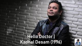 Hello Doctor  Kadhal Desam 1996  AR Rahman HD [upl. by Litton]