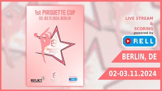 【▶️RELL 】1st INTERNATIONAL TOURNAMENT PIROUETTE CUP  0203112024 BERLIN DAY 1 [upl. by Ridley]