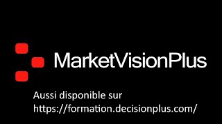 Formation MarketVisionPlus  Partie 1 [upl. by Colas646]