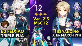 E0 Feixiao Triple FUA amp E1S1 Yanqing x March 7th Memory of Chaos Floor 12 3 Stars Honkai Star Rail [upl. by Chiou]