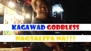 KAGAWAD GODBLESS NAGSALITA NA  FINALLY BREAKS HIS SILENCE [upl. by Curr944]