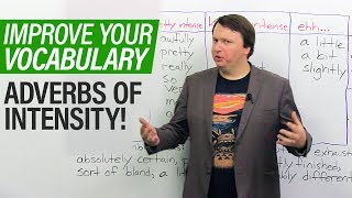 Improve Your Vocabulary Adverbs of Intensity [upl. by Zzahc456]