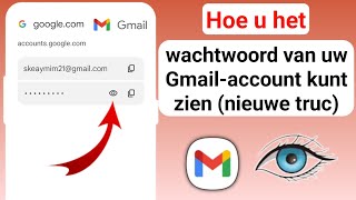 Hoe u uw Gmailaccountwachtwoord kunt zien nieuwe truc 2024  Gmailaccountwachtwoord vinden [upl. by Ummersen]