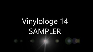 Vinylologe  Episode 14  Sampler [upl. by Issy]