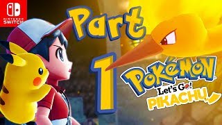 Lets GO Pikachu Gameplay Part 1  Nintendo Switch Pokemon [upl. by Quartis]