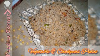 Vegetable amp Chickpeas Pulao recipe by Foodies Corner [upl. by Acenahs945]