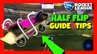 How to HALF FLIP In Rocket League ✅ 2024 GUIDE  TIPS 2024  Half Flip Tutorial [upl. by Enej]