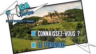 TOURISME Connaissezvous le Périgord [upl. by Tiedeman]