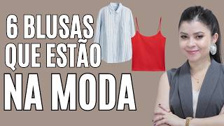 6 BLUSAS QUE ESTÃO NA MODA BOMBANDO I Lê Oliveira cruz [upl. by Hu726]