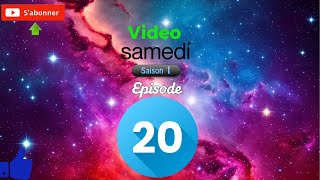 Video Samédi Saison 1 Episode 20 [upl. by Pamela]