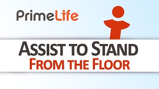 PrimeLife Training Assist to Stand from the Floor [upl. by Pascia]