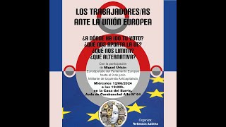 Los Trabajadores ante la UE [upl. by Neils]