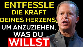 ERHÖHE DAS MAGNETFELD DEINES HERZENS UM JEDE GEWÜNSCHTE REALITÄT ZU MANIFESTIEREN  JOE DISPENZA [upl. by Robby287]