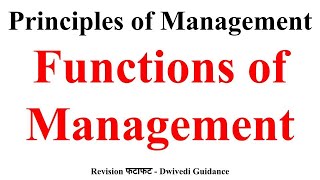 Functions of Management Management Functions Principles of Management Business Studies BBA bcom [upl. by Eimot542]