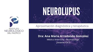 ENFOQUE DIAGNOSTICO Y TERAPEUTICO DE NEUROLUPUS [upl. by Ellennaj303]