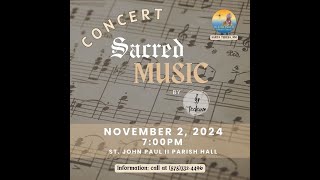 St John Paul II Parish  Sacred Music Concert by TeDeum  Saturday November 2nd 2024 at 700 pm [upl. by Mara]