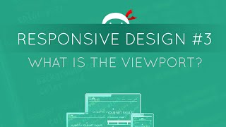 Responsive Web Design Tutorial 3  Intro to the Viewport [upl. by Soalokcin]