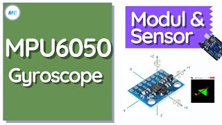 CARA KERJA MPU6050 Gyroscope dan Accelerometer [upl. by Vladamar645]