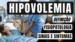 HIPOVOLEMIA Definição fisiopatologia e manifestações clinicas hipovolemia [upl. by Yirinec]