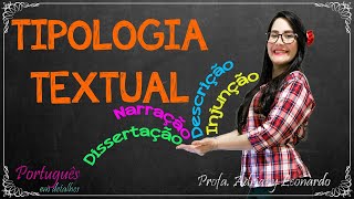 TIPOS TEXTUAIS  Tipologia Textual 1  Profa Adriany Leonardo [upl. by Nhguav]