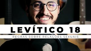 Levítico 18  Regras sobre Relações Sexuais [upl. by Pallaton400]