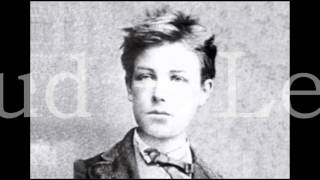 Arthur Rimbaud  Les poètes de sept ans [upl. by Mattox417]