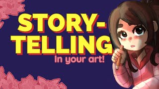 HOW To TELL STORIES With Your ART ✨ [upl. by Aibonez]