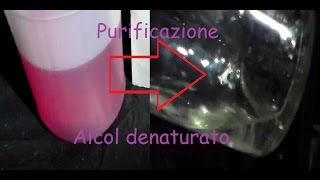 Come purificare lalcol rosa denaturato per farlo bianco Gratis [upl. by Curt]