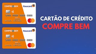 CARTÃO Compre Bem ITAÚ  ANUIDADE ZERO PARA SEMPRE [upl. by Dorothi]