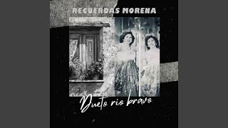 Recuerdas Morena [upl. by Nyrhtac]