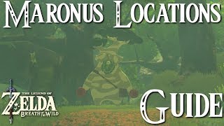 ZELDA BREATH OF THE WILD  Maronus Locations  Guide [upl. by Viehmann]