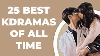 25 Highest Rated Kdramas Of All Time [upl. by Ellinehc55]