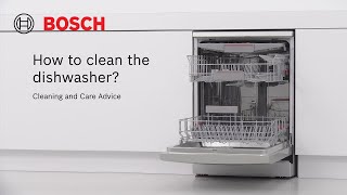 How to clean the dishwasher  Cleaning and Care  Bosch Home Thailand [upl. by Myna]