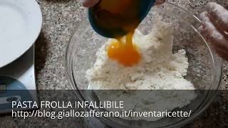 PASTA FROLLA INFALLIBILE [upl. by Yarrum]