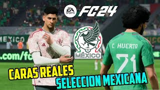 Caras Reales de la Selección Mexicana EA FC 24  Mexicanos EA FC 24 [upl. by Amein]