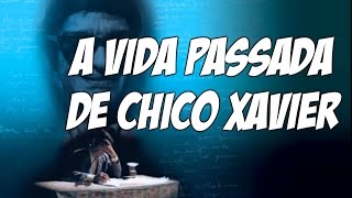 A Vida Passada de Chico Xavier  Waldo Vieira Espiritismo [upl. by Burkley7]