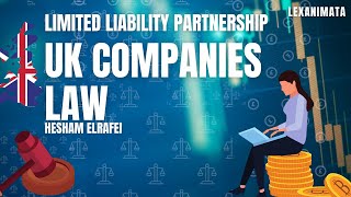 Limited Liability Partnerships LLP UK Business Law Companies Law [upl. by Baniez]