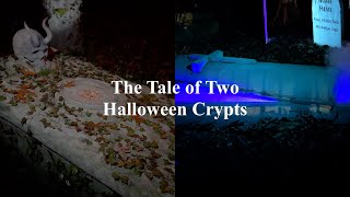 Tale of Two Halloween Crypts [upl. by Ellerrehc344]