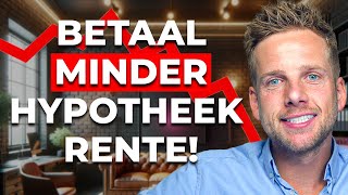 Breng Je Hypotheekrente Omlaag en Betaal Minder Rente [upl. by Aryajay802]