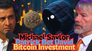 Michael Saylor x Patrick Bet David Bitcoin Investment bitcoin pbd michaelsaylor patrickbetdavid [upl. by Imuya9]