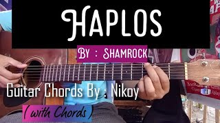 Haplos  Shamrock  Guitar Chords Cover By Nikoy  with Chords [upl. by Stauffer514]